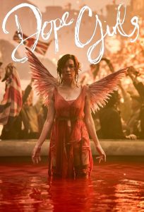 مسلسل Dope Girls موسم 1 حلقة 2 مسلسل Dope Girls موسم 1 حلقة 2