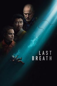 فيلم Last Breath 2025 مترجم فيلم Last Breath 2025 مترجم