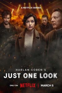 مسلسل Just One Look موسم 1 حلقة 6 والاخيرة مسلسل Just One Look موسم 1 حلقة 6 والاخيرة