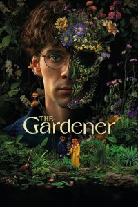 مسلسل The Gardener موسم 1 حلقة 6 والاخيرة مسلسل The Gardener موسم 1 حلقة 6 والاخيرة